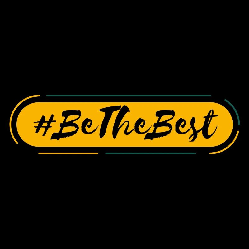Be the best