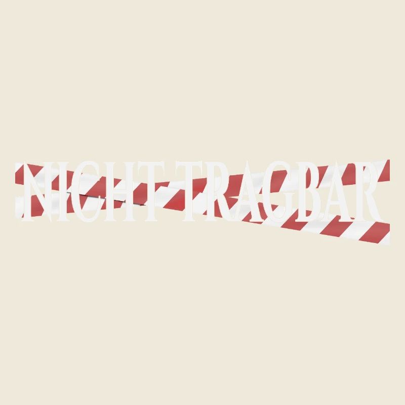 Nicht tragbar – schwarzer Humor Statement Design