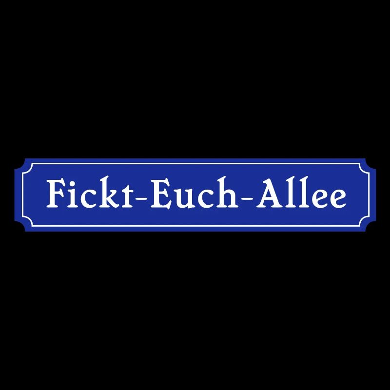 Fickt-Euch-Allee (dh)