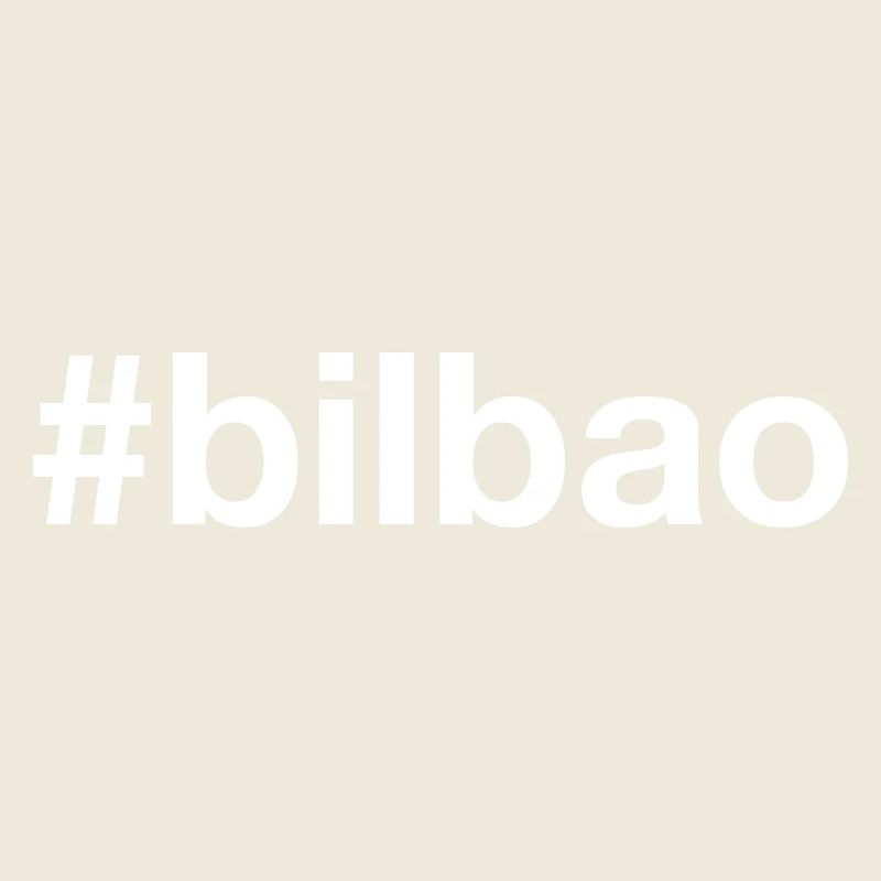 BILBAO Hashtag