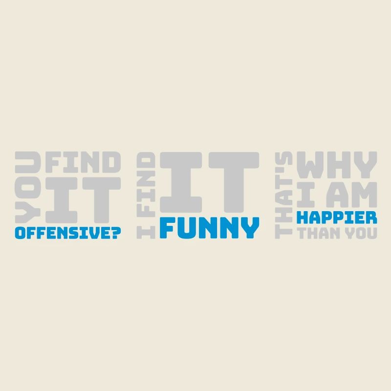 You find it offensive