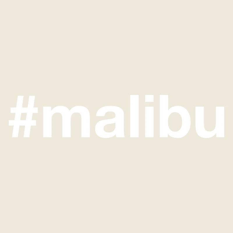MALIBU Hashtag