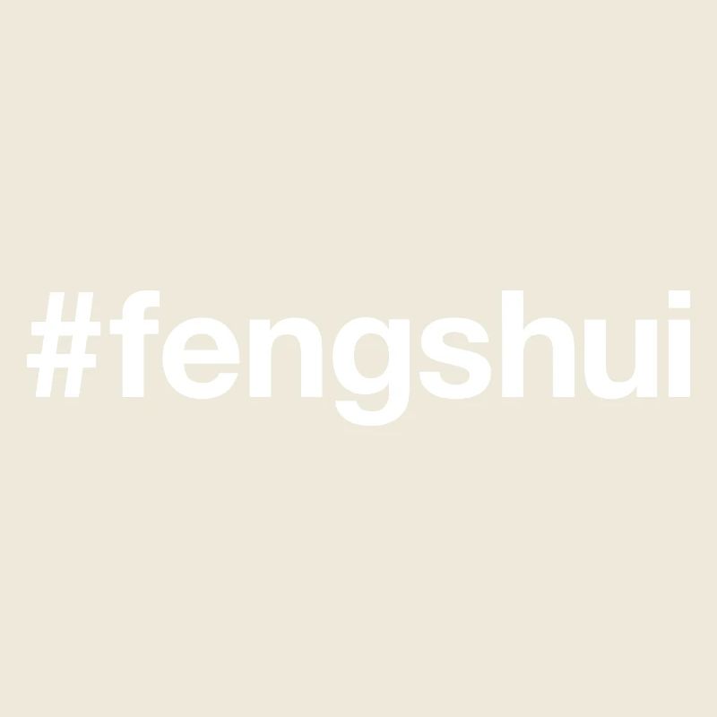 FENG SHUI Hashtag
