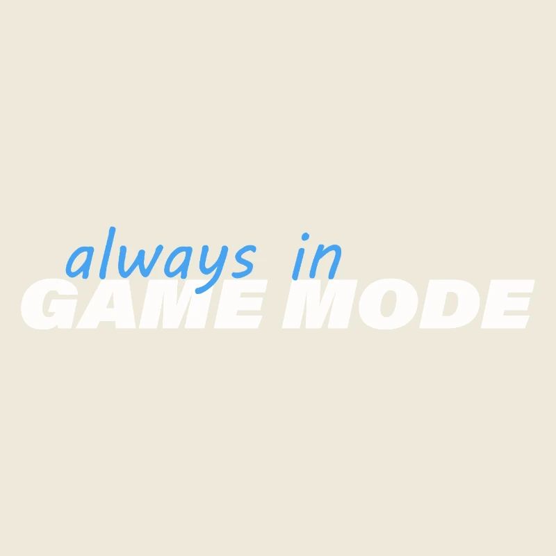 TOUJOURS EN MODE JEU