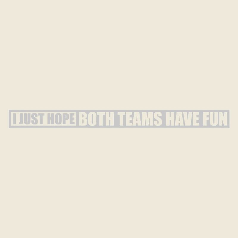 Both Teams Have Fun