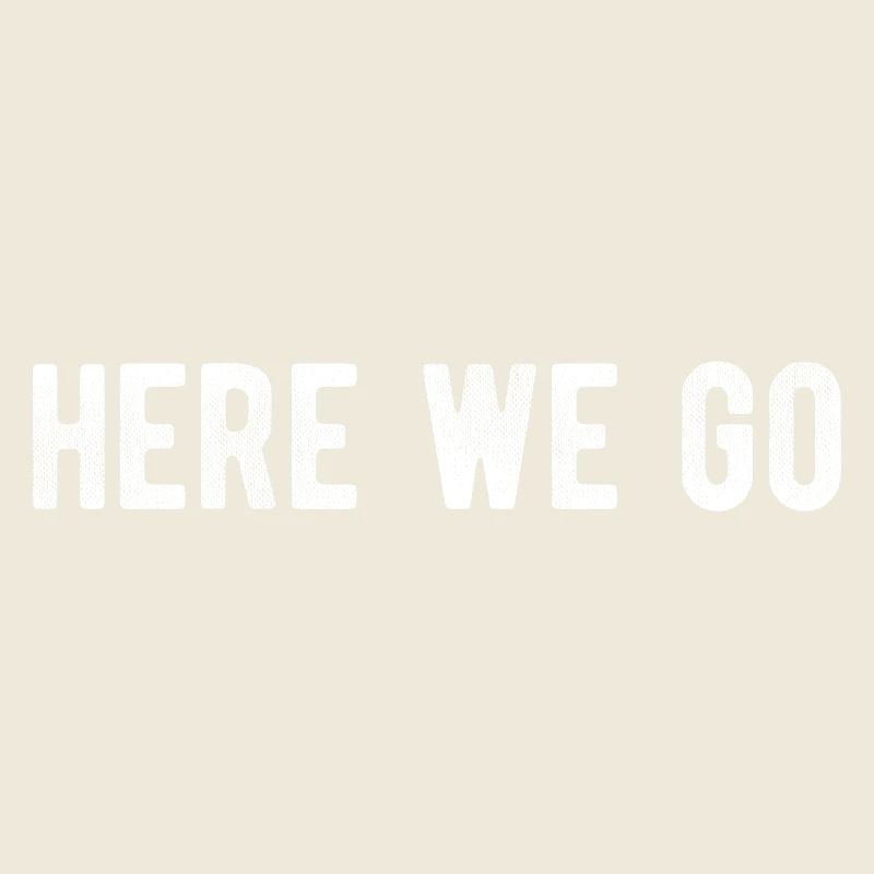 Here We Go Game Day Minimal Design