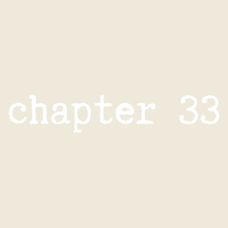 chapter 33 Birthday