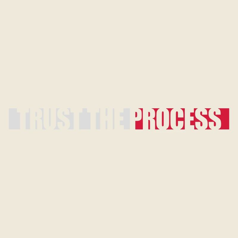 trust the process Quote