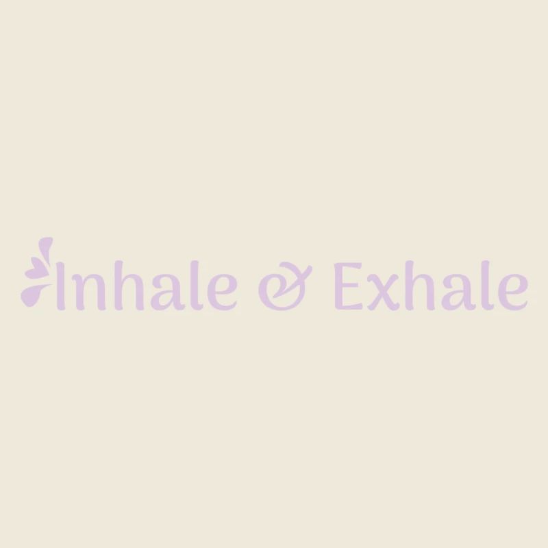 Inhale & Exhale