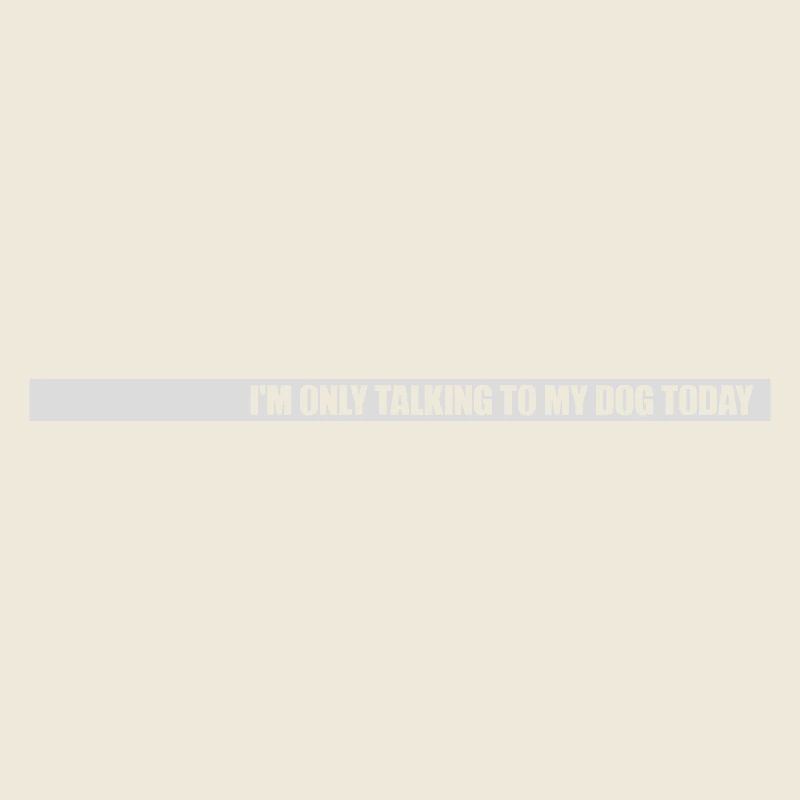 only talking to dog