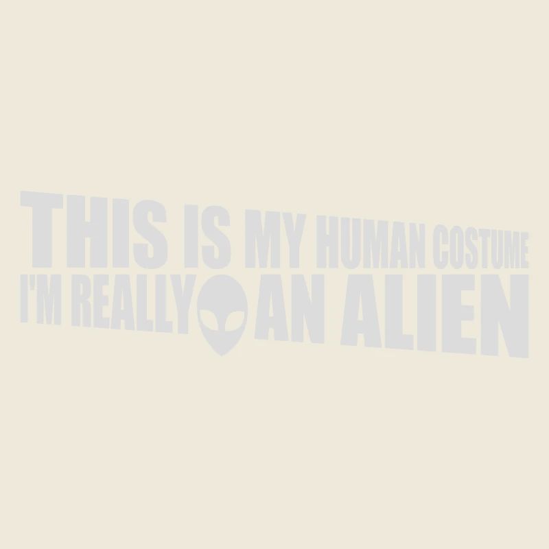 human costume alien Zitat