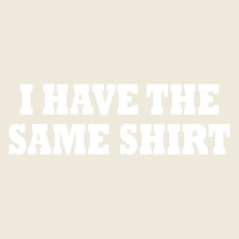i have the same shirt