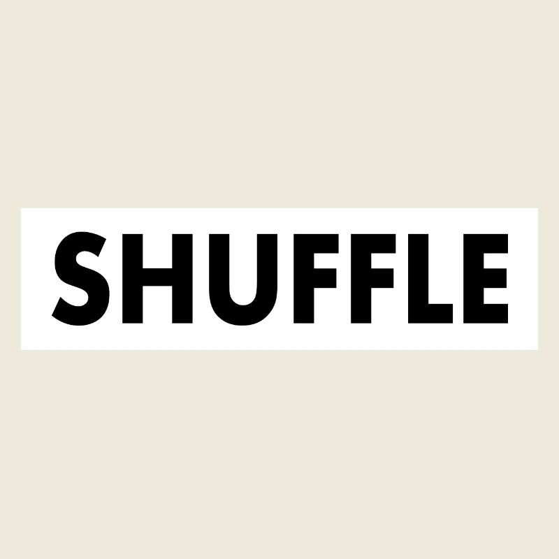 shuffle