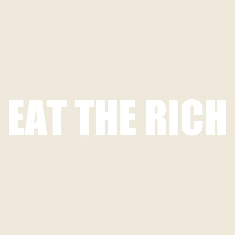 Eat the rich