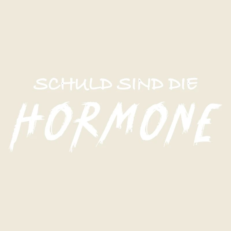 Die Hormone - was sonst!