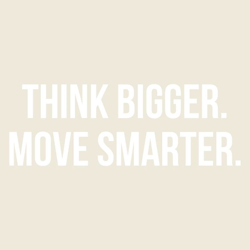 THINK BIGGER. MOVE SMARTER. | Greyline Official