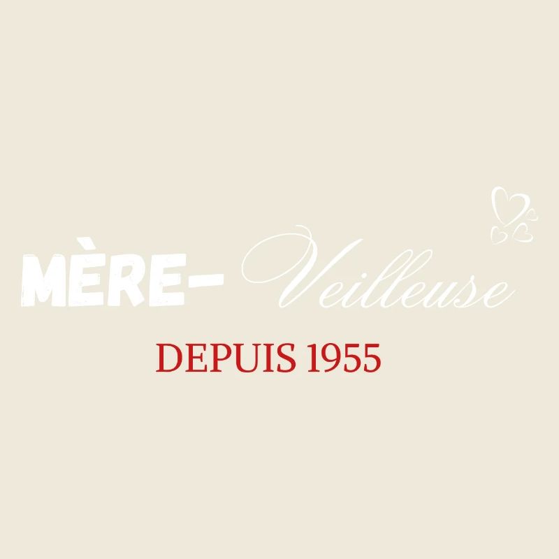 Mère veilleuse depuis 1955