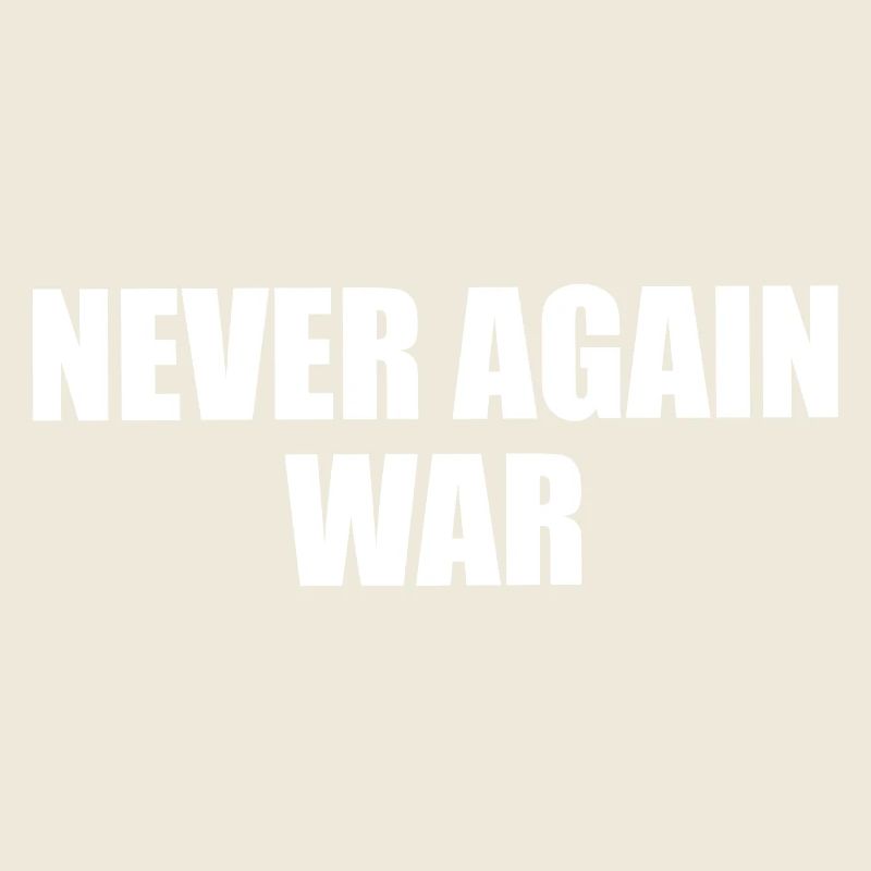 Plus jamais la guerre