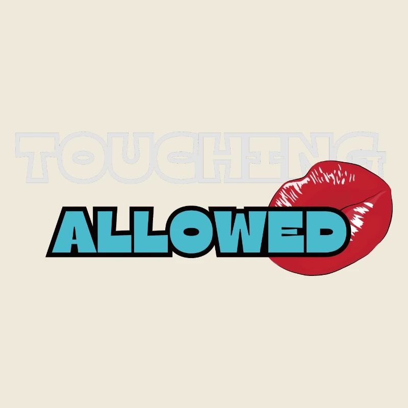 Touching Allowed