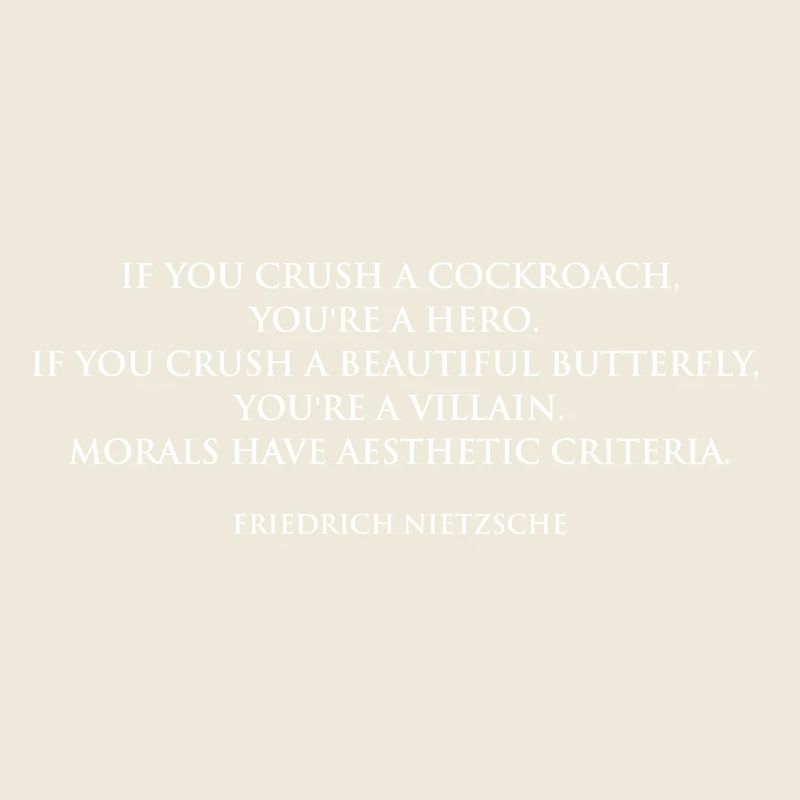 Morale esthétique : Citation de Nietzsche cadeau