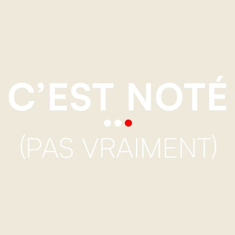 C’est noté pas vraiment humour bureau