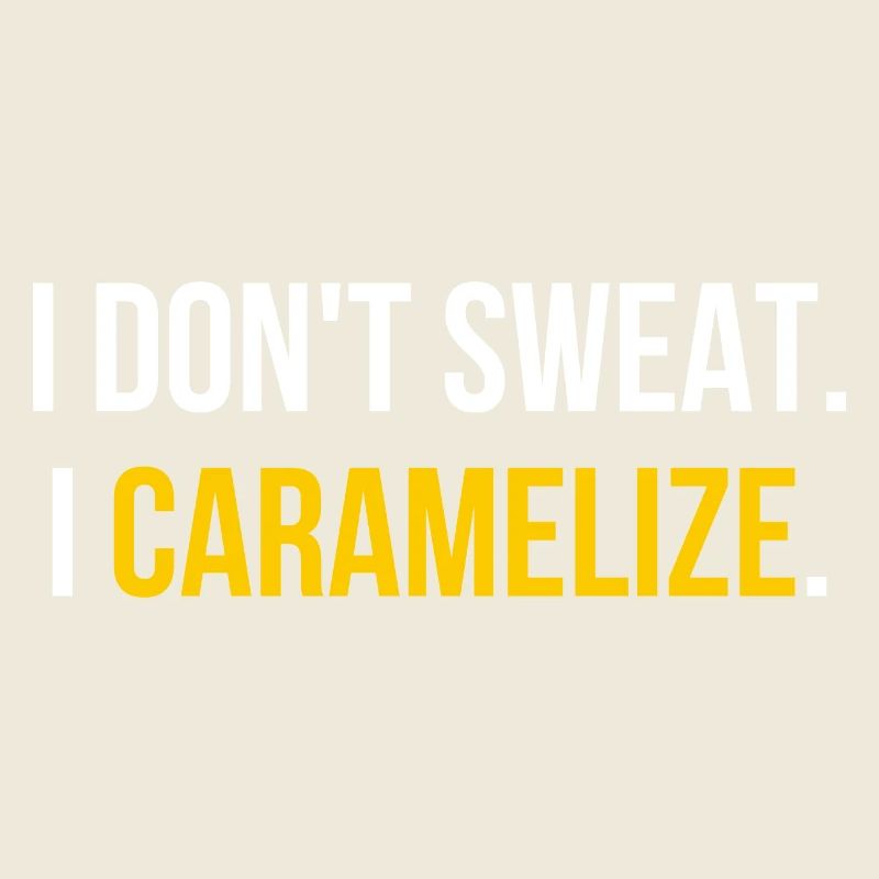 Schwitzen warm Sommer Englisch Spruch