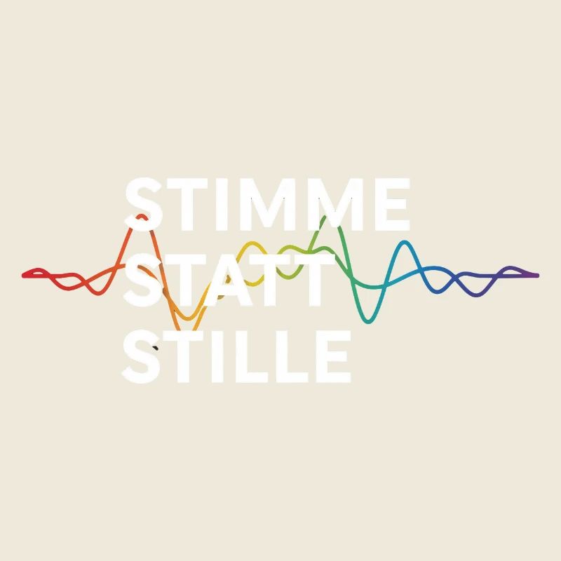 Stimme Statt Stille Statement Spruch Pride