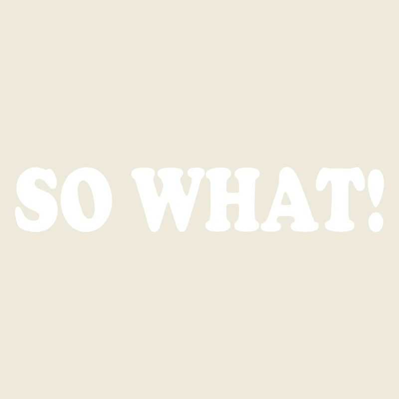 So what