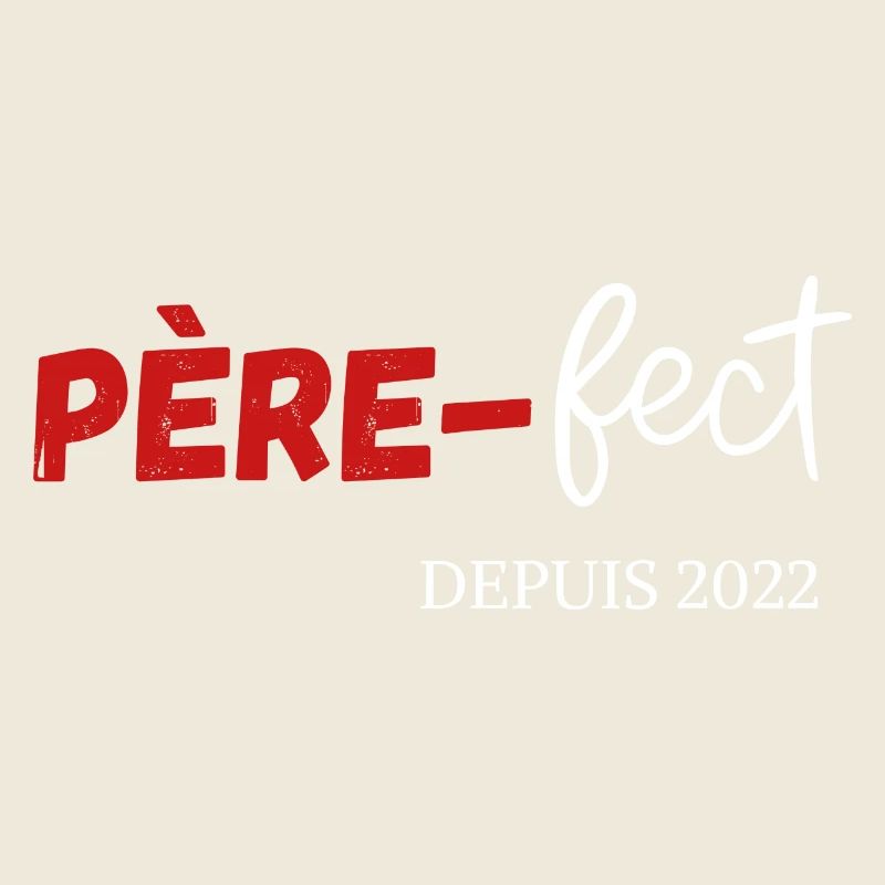 Père fect Depuis 2022