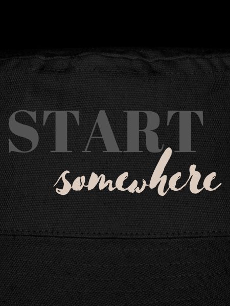 Start somewhere