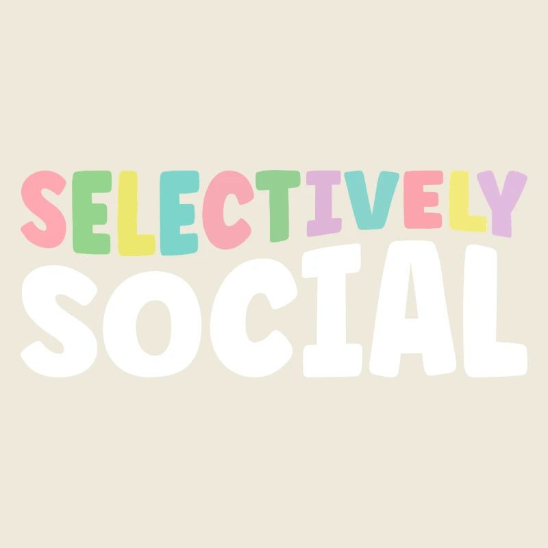 Selectively Social Sayings For Introverts