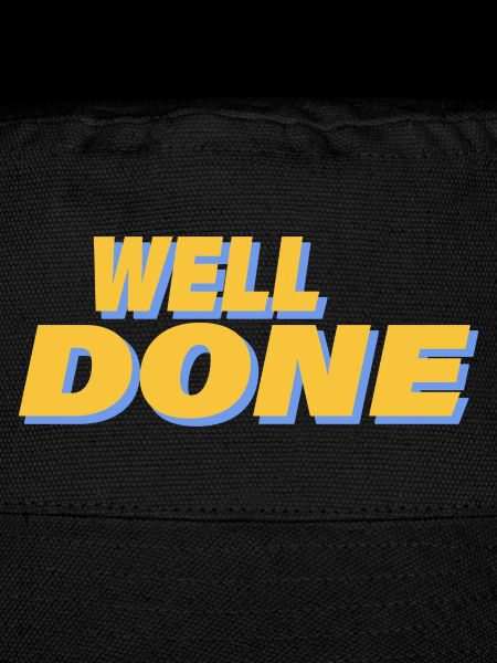 WELL DONE