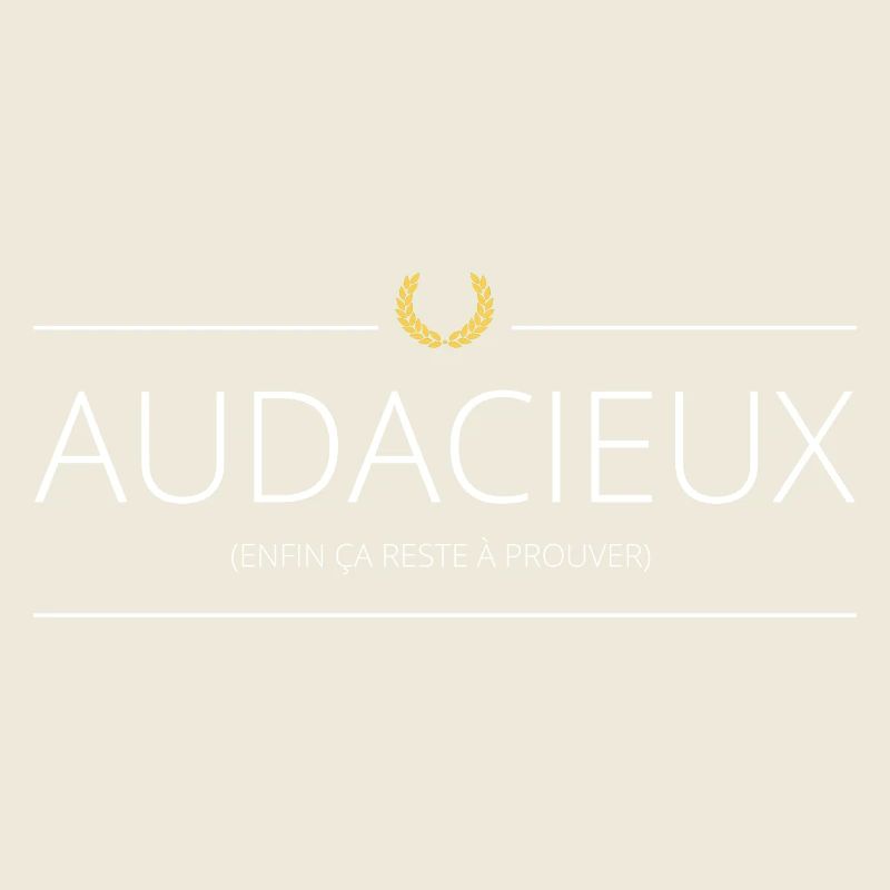 Audacieux