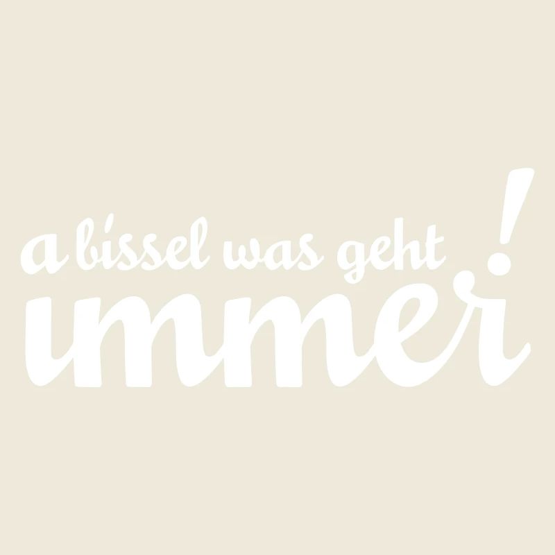 A bissel was geht immer – mit oder ohne Stenz