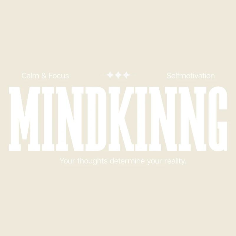 Your thinking determines your reality.