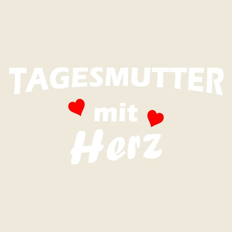 Tagesmutter mit Herz - weiß