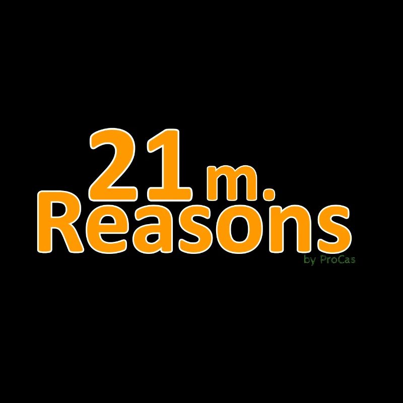 21m Reasons
