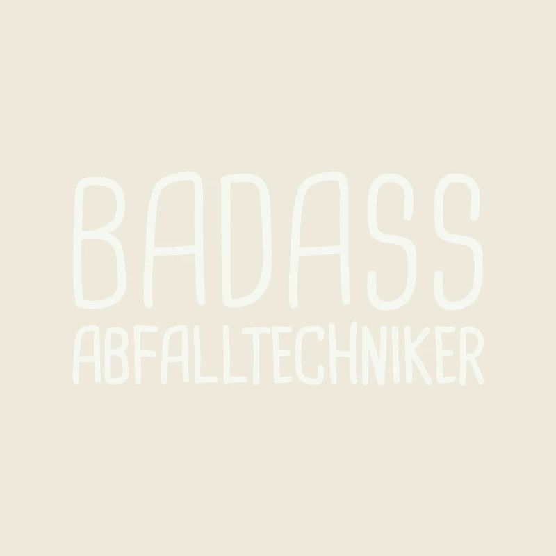 Abfalltechniker Badass