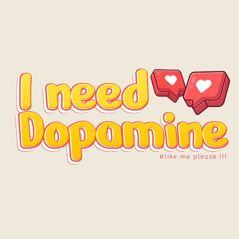 i need Dopamine
