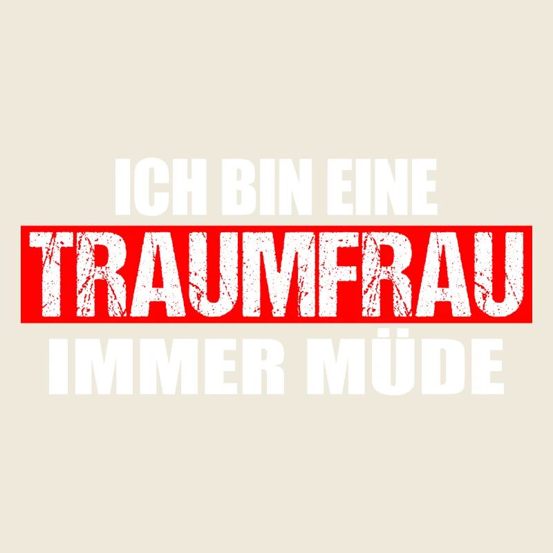 Ich bin eine Traumfrau, immer müde