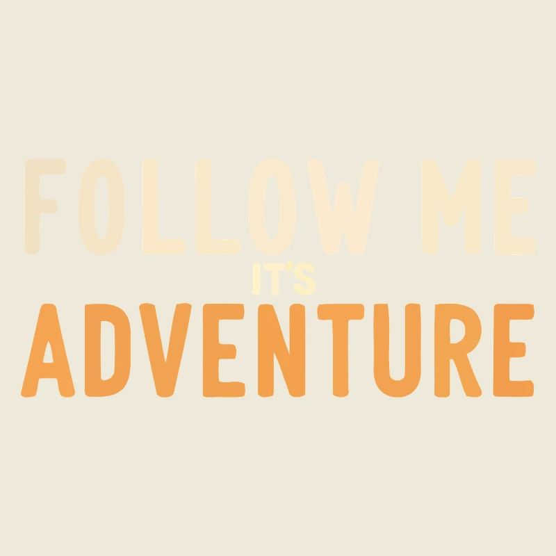 Suivez-Moi C'est l'Aventure