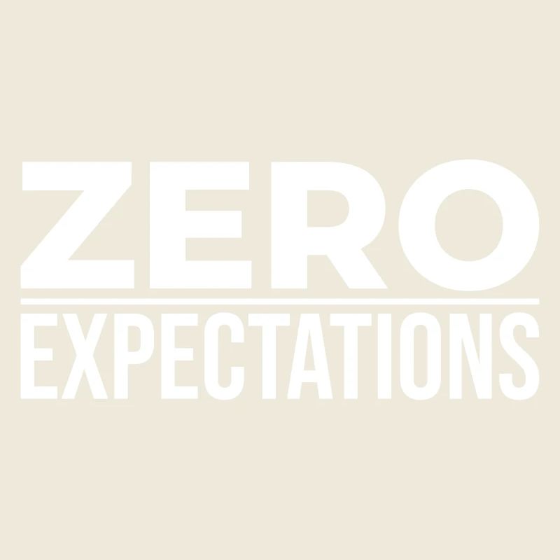 Zero Expectations – Minimal Statement
