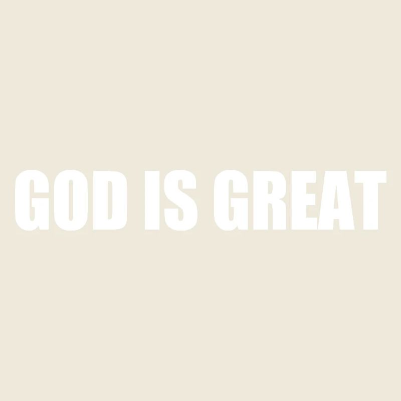 god is great