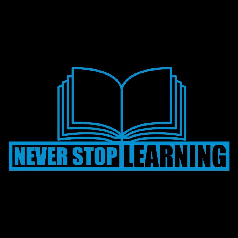 never stop learning Zitat