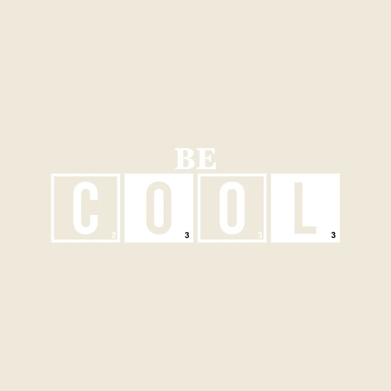 Soyez cool - Sei Cool Spruch