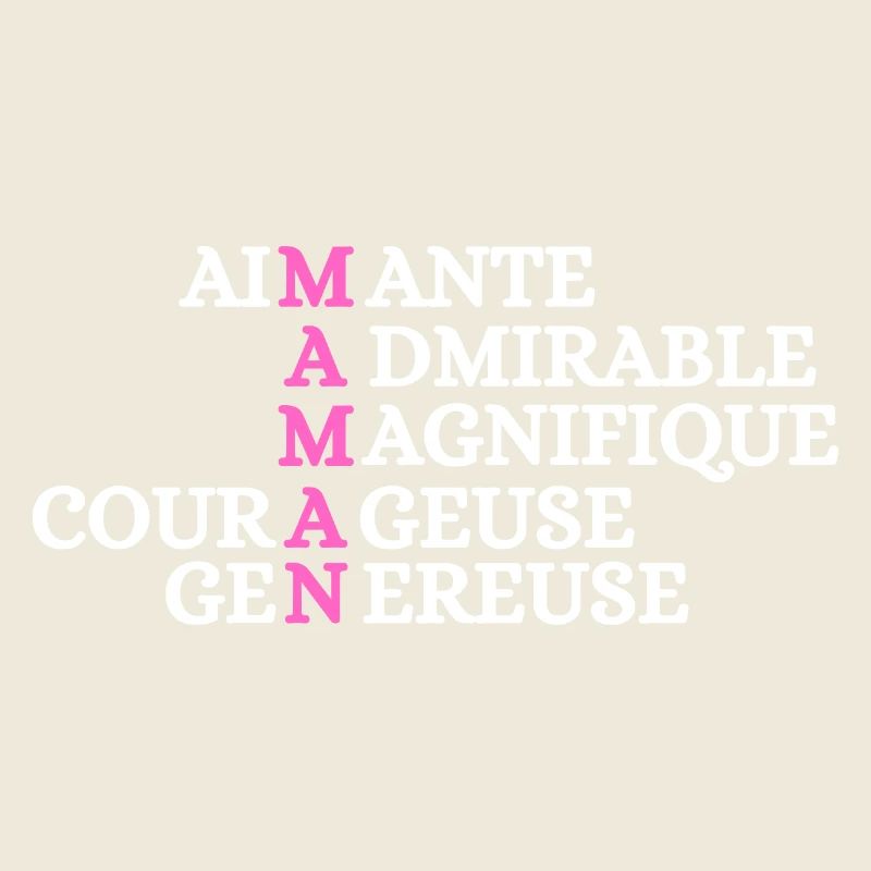 maman aimante admirable magnifique courageuse