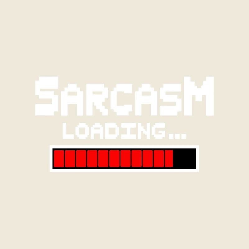 Sarcasm Loading Humor