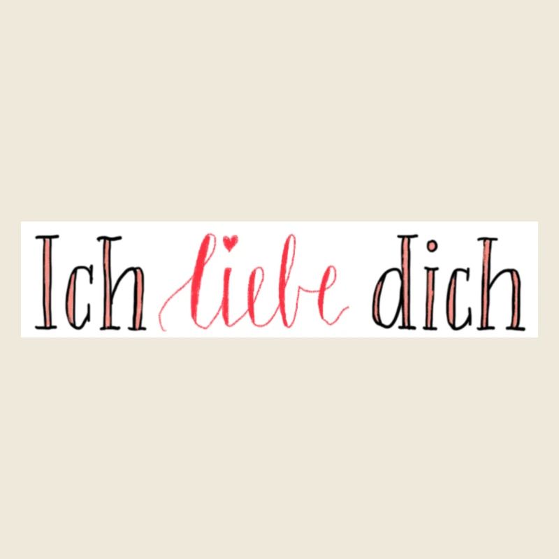 Ich liebe dich