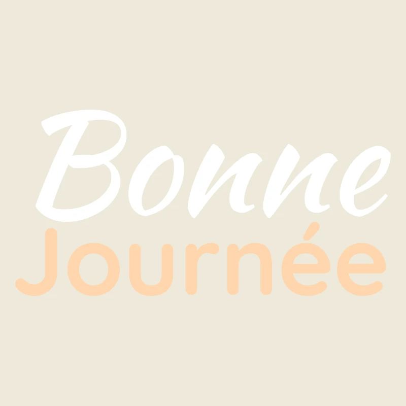 bonne journée