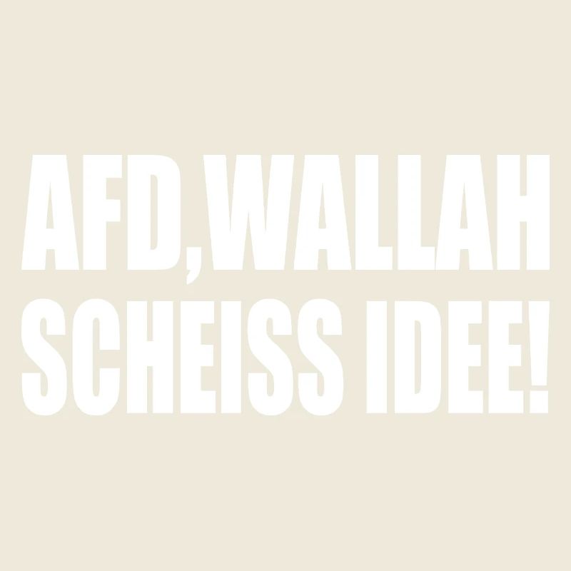 Afd wallah scheiss idee